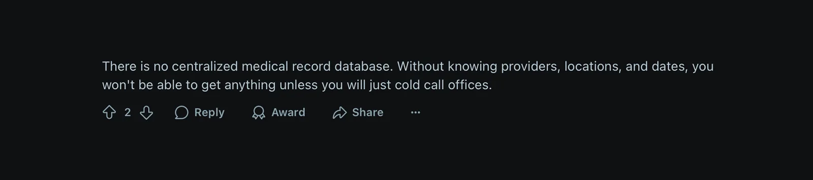 Reddit post: There is no centralized medical record database